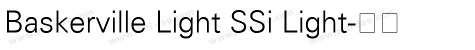 Baskerville Light SSi Light字体转换